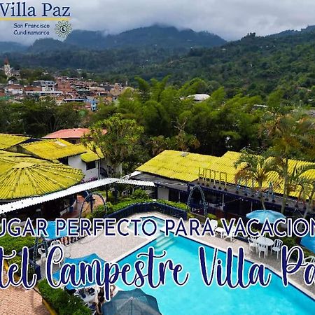 Hotel Villa Paz San Francisco (Cundinamarca) Exterior foto