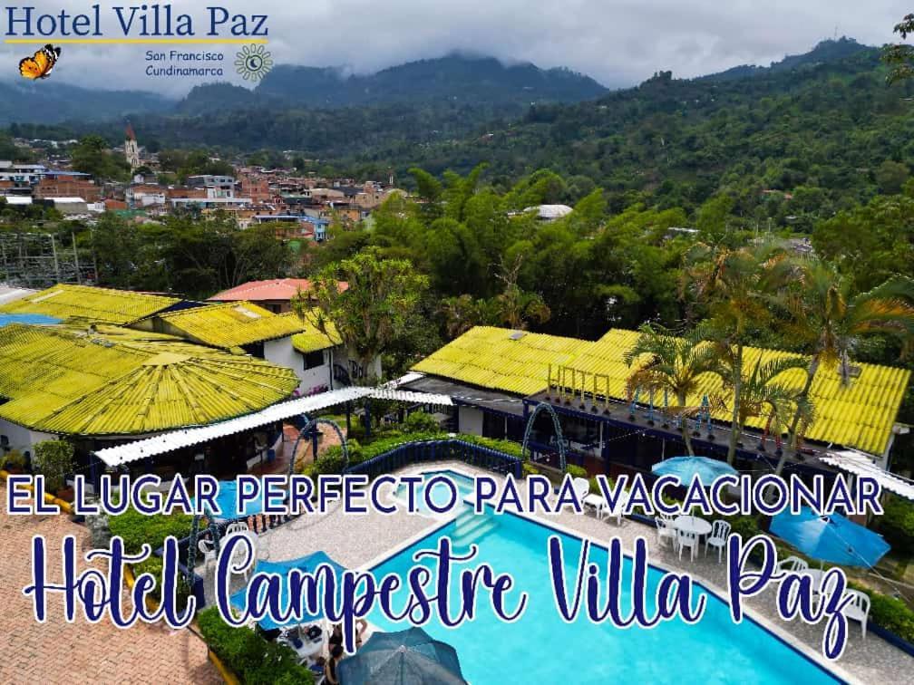 Hotel Villa Paz San Francisco (Cundinamarca) Exterior foto